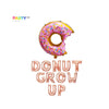 Donut Grow up Balloon Banner