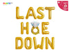 Last Hoe down Balloon Banner with Ring balloon