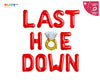 Last Hoe down Balloon Banner with Ring balloon